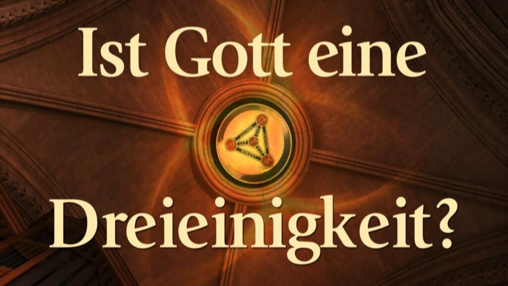 Ist Gott eine Dreieinigkeit?