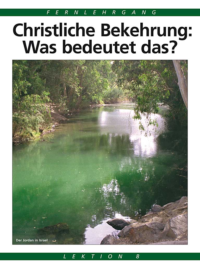 Christliche Bekehrung: Was bedeutet das?
