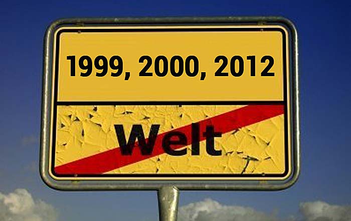 Das Ende der Welt: 1999, 2000, 2012 . . .?