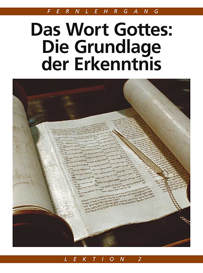 Das Wort Gottes: Die Grundlage der Erkenntnis