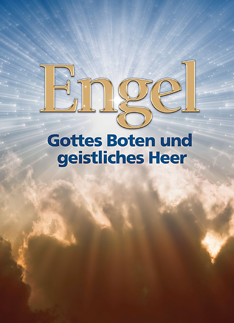 Engel - Gottes Boten und geistliches Heer