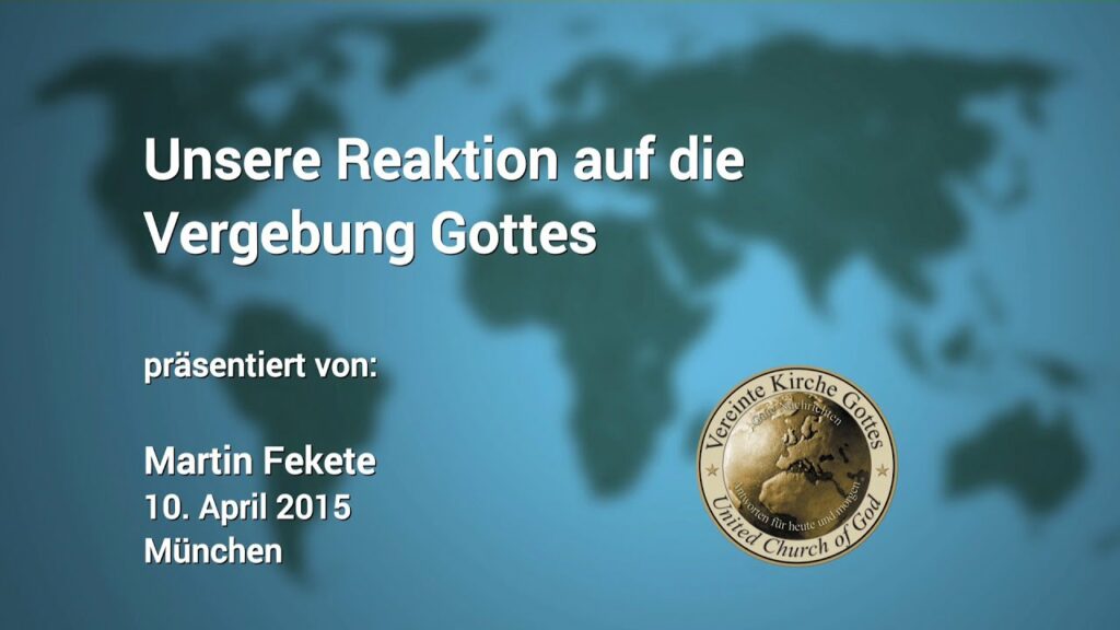 Unsere Reaktion auf die Vergebung Gottes