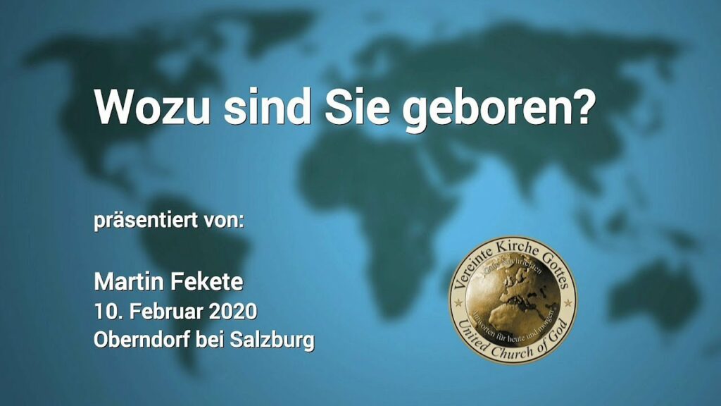 Wozu sind Sie geboren?