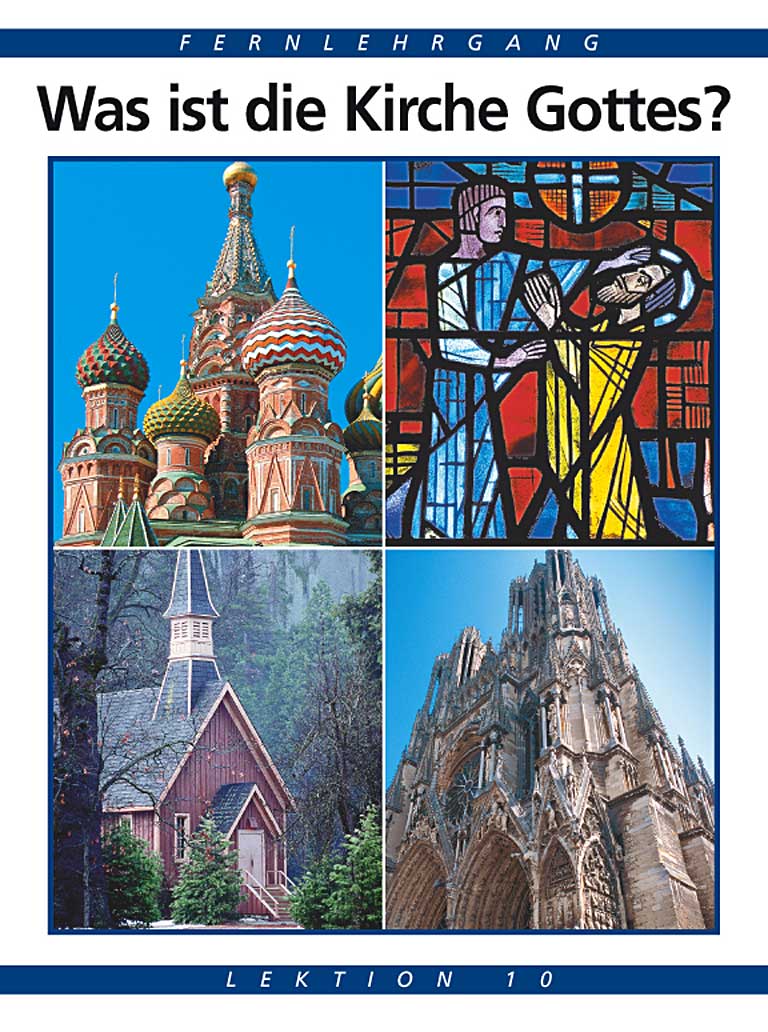 Was ist die Kirche Gottes?