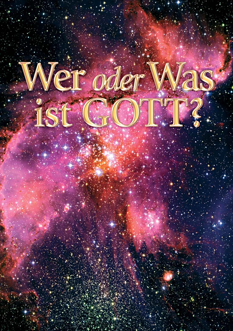 Wer oder Was ist Gott?